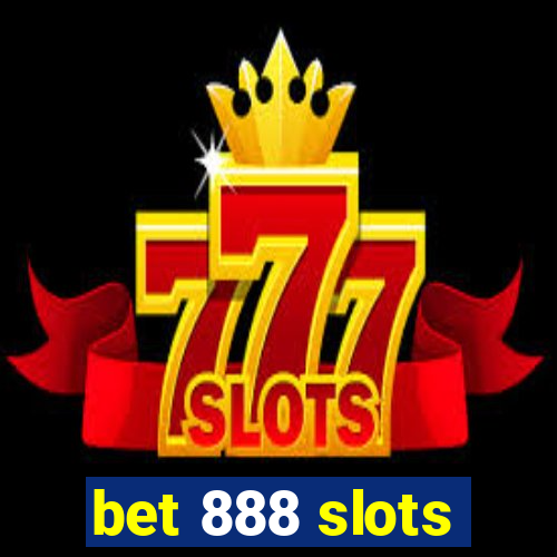 bet 888 slots